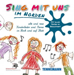 ISBN 9783941452695: Sing mit uns im Norden Alte und neue Kinderlieder und Kinderreime in Hoch und auf Platt