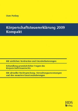 ISBN 9783941480124: Körperschaftsteuererklärung 2009 Kompakt