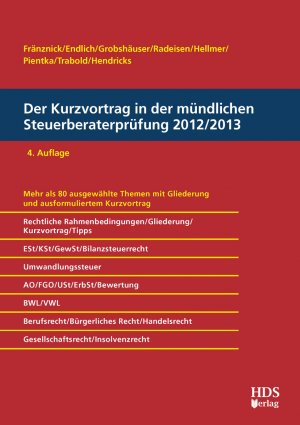 ISBN 9783941480643: Der Kurzvortrag in der mündlichen Steuerberaterprüfung 2012/2013