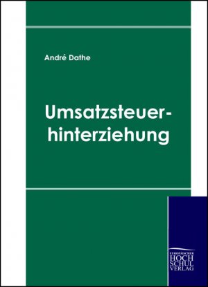 neues Buch – Andre Dathe – Umsatzsteuerhinterziehung