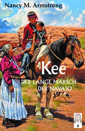 ISBN 9783941485891: Kee – Der lange Marsch der Navajo