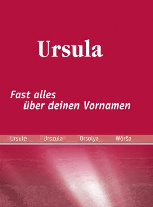 ISBN 9783941499256: Ursula – Fast alles über deinen Vornamen