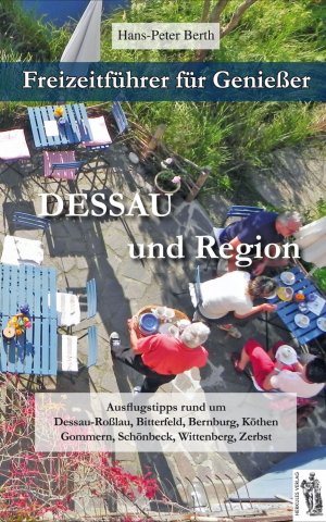 ISBN 9783941499720: Freizeitführer für Genießer . Dessau und Region