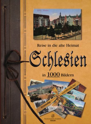 gebrauchtes Buch – Silke Findeisen – Schlesien in 1000 Bildern: Reise in die alte Heimat