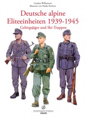 ISBN 9783941557338: Deutsche alpine Eliteeinheiten 1939-1945