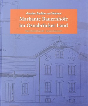 ISBN 9783941611733: Markante Bauernhöfe im Osnabrücker Land - Zwischen Tradition und Moderne