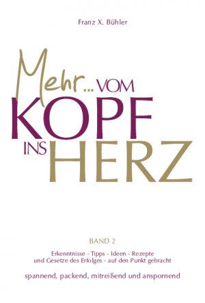 ISBN 9783941633117: Mehr... Vom Kopf ins Herz - Band 2