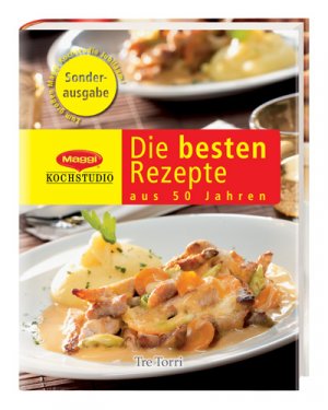 ISBN 9783941641068: Maggi Kochstudio - Die besten Rezepte aus 50 Jahren