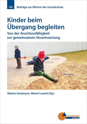 ISBN 9783941649231: Kinder beim Übergang begleiten - Von der Anschlussfähigkeit zur gemeinsamen Verantwortung