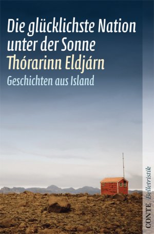 ISBN 9783941657335: Die glücklichste Nation unter der Sonne - Geschichten aus Island