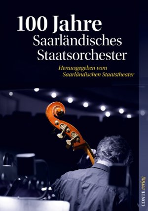 ISBN 9783941657694: 100 Jahre Saarländisches Staatsorchester