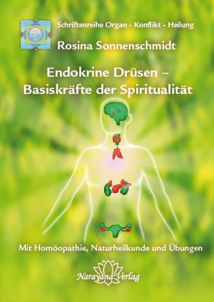 ISBN 9783941706071: Endokrine Drüsen - Basiskräfte der Spiritualität