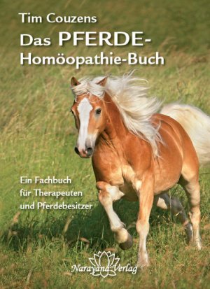 ISBN 9783941706231: Das Pferde-Homöopathie-Buch - Ein Fachbuch für Therapeuten und Pferdebesitzer