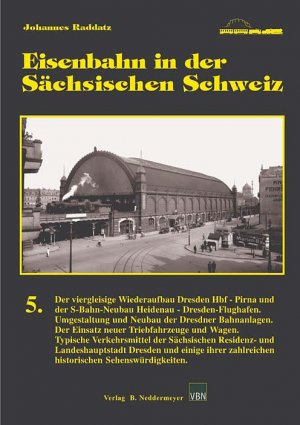 ISBN 9783941712249: Eisenbahn in der Sächsischen Schweiz, Band 5