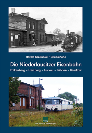 ISBN 9783941712843: Die Niederlausitzer Eisenbahn - Falkenberg–Herzberg–Luckau–Lübben–Beeskow