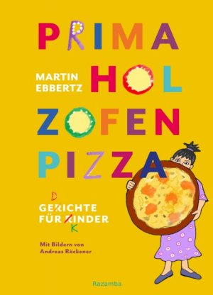 ISBN 9783941725492: PRIMA HOL ZOFEN PIZZA - Gerichte für Rinder? Gedichte für Kinder!