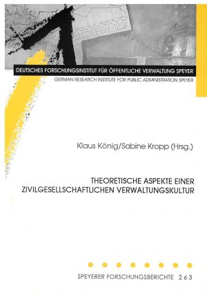 ISBN 9783941738010: Theoretische Aspekte einer zivilgesellschaftlichen Verwaltungskultur – 2. Symposium des Arbeitskreises "Theoretische Aspekte der Verwaltungskultur"