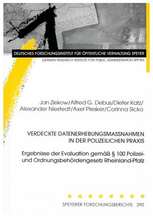 ISBN 9783941738287: Verdeckte Datenerhebungsmassnahmen in der polizeilichen Praxis – Ergebnisse der Evaluation gemäß § 100 Polizei- und Ordnungsbehördengesetz Rheinland-Pfalz