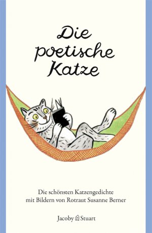 ISBN 9783941787124: Die poetische Katze. Die schönsten Katzengedichte