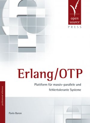 ISBN 9783941841451: Erlang/OTP - Plattform für massiv-parallele und fehlertolerante Systeme