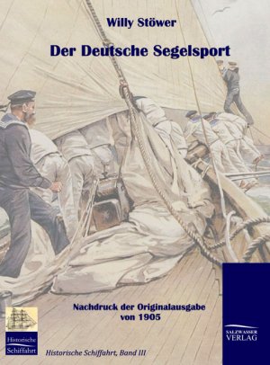 ISBN 9783941842021: Der deutsche Segelsport (1905)