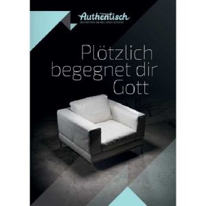 ISBN 9783941888340: Plötzlich begegnet dir Gott - Authentisch - Geschichten die das Leben schreibt