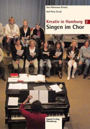 ISBN 9783941905528: Kreativ in Hamburg - Singen im Chor