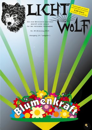 ISBN 9783941921474: Lichtwolf Nr. 49 („Blumenkraft“) – Zeitschrift trotz Philosophie