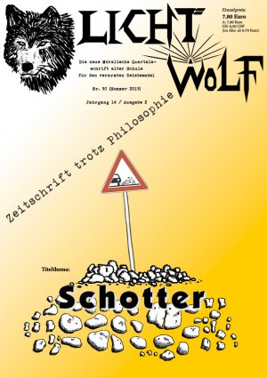 ISBN 9783941921528: Lichtwolf Nr. 50 („Schotter“) - Zeitschrift trotz Philosophie