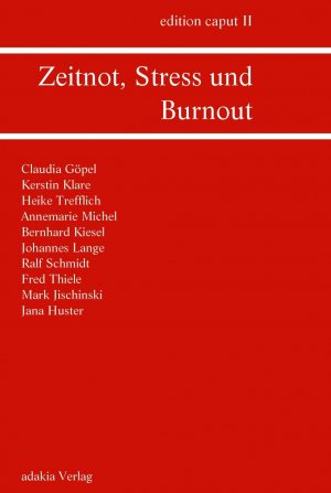 ISBN 9783941935112: Zeitnot, Stress und Burnout