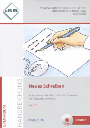 ISBN 9783941951051: Neues Schreiben 1 und Band 2 (mit CD) | Kompetenzorientierte Schreibformen im Deutschunterricht | Taschenbuch | 244 S. | Deutsch | 2009 | Kastner Druckhaus | EAN 9783941951051