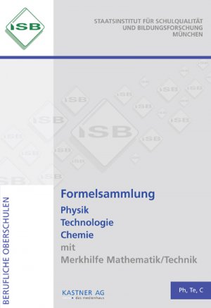 ISBN 9783941951389: Formelsammlung Physik Technologie Chemie - mit Merkhilfe Mathematik/Technik