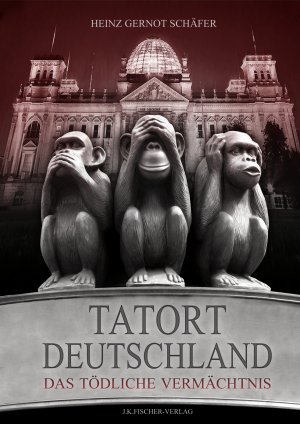 ISBN 9783941956476: Tatort Deutschland. - Das tödliche Vermächtnis