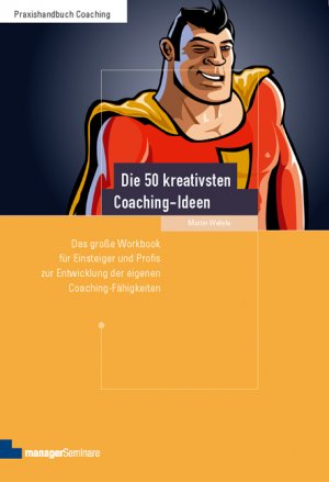 neues Buch – Martin Wehrle – Die 50 kreativsten Coaching-Ideen