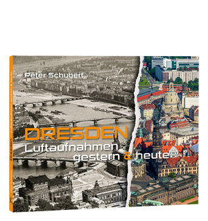 ISBN 9783941977372: DRESDEN Luftaufnahmen gestern & heute [deutsch und englisch]