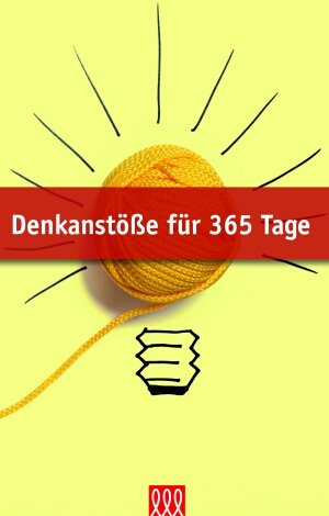 ISBN 9783941988439: Denkanstöße für 365 Tage