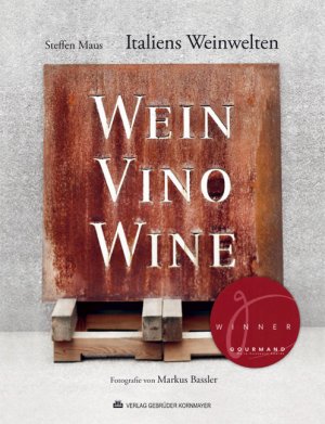 ISBN 9783942051187: Italiens Weinwelten - 2. Auflage 02/2013 – Ausgezeichnet mit dem „Gourmand World Cookbook Awards“ in der Kategorie: „Best Book on European Wine“ und mit der Goldmedaille Gastronomischen Akademie Deutschlands (GAD).