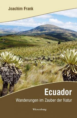 ISBN 9783942063869: Ecuador - Wanderungen im Zauber der Natur