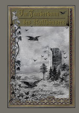 ISBN 9783942115209: Im Zauberbann des Kyffhäusers - Kyffhäuser-Sagen nach Ludwig Bechstein