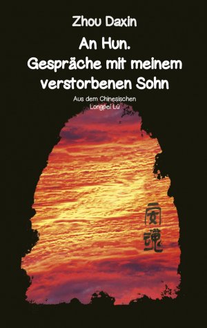 ISBN 9783942115414: An Hun. Gespräche mit meinem verstorbenen Sohn