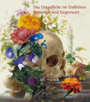 ISBN 9783942176842: Das Unendliche im Endlichen - Romantik und Gegenwart