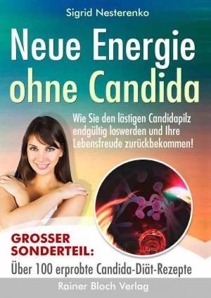 neues Buch – Sigi Nesterenko – Neue Energie ohne Candida