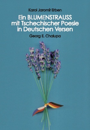 ISBN 9783942187022: Ein BLUMENSTRAUSS mit Tschechischer Poesie in Deutschen Versen