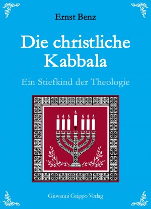 ISBN 9783942187367: Die christliche Kabbala - Ein Stiefkind der Theologie