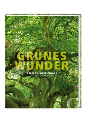 ISBN 9783942194082: Grünes Wunder - Wälder in Deutschland