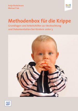 gebrauchtes Buch – Bostelmann, Antje; Fink – Methodenbox für die Krippe - Grundlagen und Arbeitshilfen für die Beobachtung und Dokumentation bei Kindern unter 3