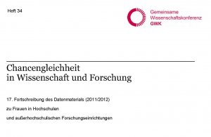 ISBN 9783942342223: Heft 34: Chancengleichheit in Wissenschaft und Forschung - 17. Fortschreibung des Datenmaterials (2011/2012) zu Frauen in Hochschulen und außerhochschulischen Forschungseinrichtungen