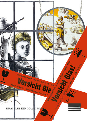 ISBN 9783942359580: VORSICHT GLAS! – Einzelscheiben aus der Liberna Collection | Joep Nicolas’ Bleiglasfenster aus C&A Utrecht