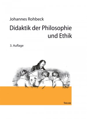 ISBN 9783942411882: Didaktik der Philosophie und Ethik