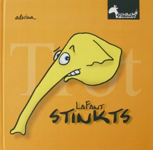 ISBN 9783942435017: "LaFant stinkts!"